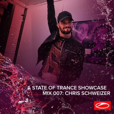 Chris Schweizer A State Of Trance Showcase - Mix 007: Chris Schweizer