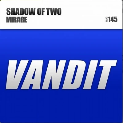 Mirage 專輯 Shadow of Two