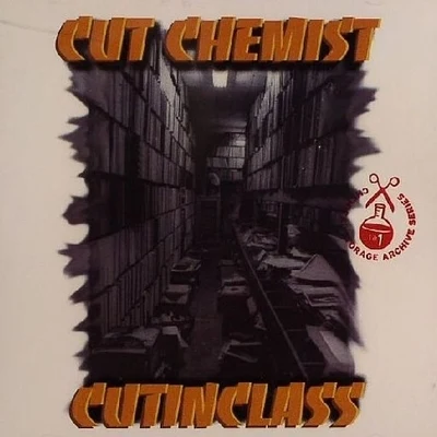 Cut Chemist Cut Chemist: CutinClass