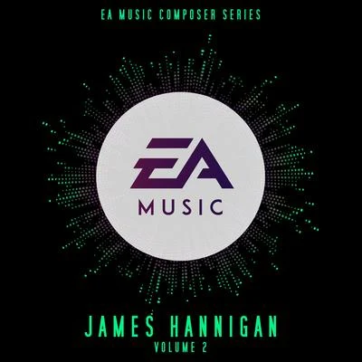 EA Music Composer Series: James Hannigan Vol. 1 (Original Soundtrack) 專輯 James Hannigan/Tim Wynn