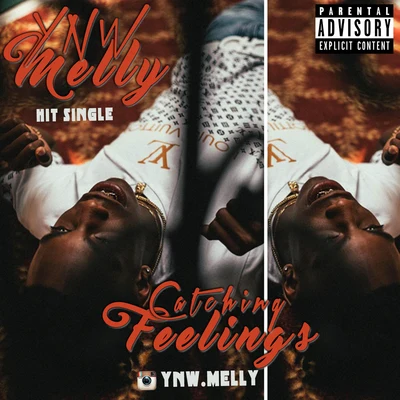 Catching Feelings 專輯 YNW Melly