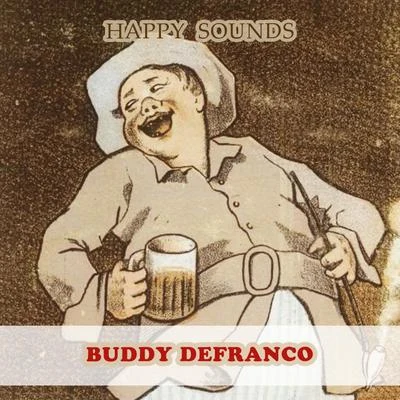 Happy Sounds 专辑 Buddy DeFranco