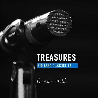 Georgie Auld Treasures Big Band Classics, Vol. 96: Georgie Auld