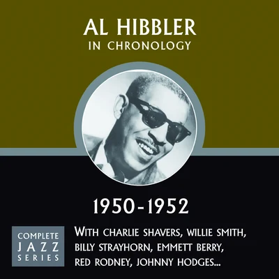 Complete Jazz Series 1950 - 1952 專輯 Al Hibbler/Jimmy Rushing