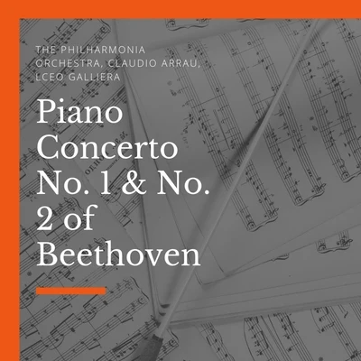 Piano Concerto No. 1 & No. 2 of Beethoven 专辑 Claudio Arrau