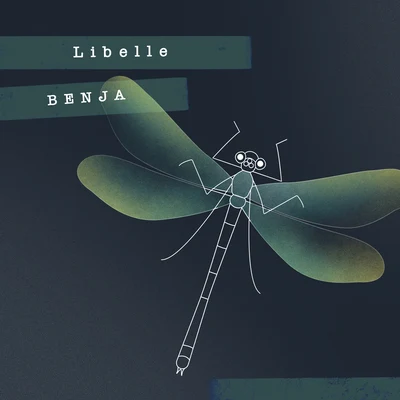 Libelle 专辑 Benja