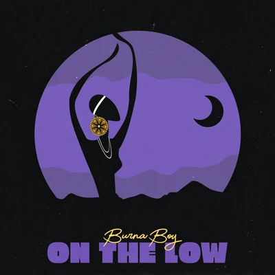 On The Low 專輯 Professor/Sdudla no Mathousand/2BAD/Burna Boy/Mpumi