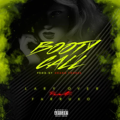 Booty Call 專輯 Lary Over/Bad Bunny