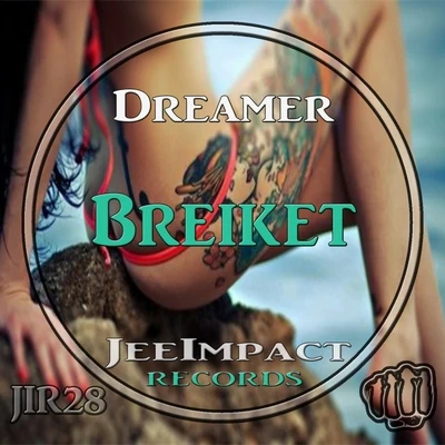 Breiket 专辑 Stamina/Dreamer/Fantasia/Blue Moon/The Dreamer