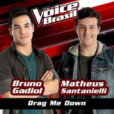 Drag Me Down (The Voice Brasil 2016) 專輯 Dreicon/Bruno Gadiol/Prinsh