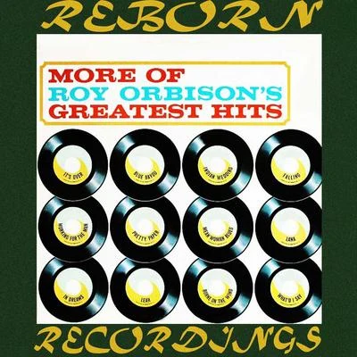 More of Roy Orbison&#x27;s Greatest Hits (HD Remastered) 专辑 Roy Orbison