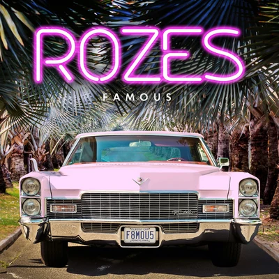 Famous 專輯 ROZES/Felix Snow