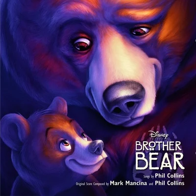 Brother Bear 專輯 Phil Collins