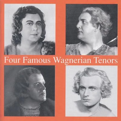 Four Famous Wagnerian Tenors 專輯 Lauritz Melchior/The Columbia Symphony Orchestra/Enrich Leinsdorf