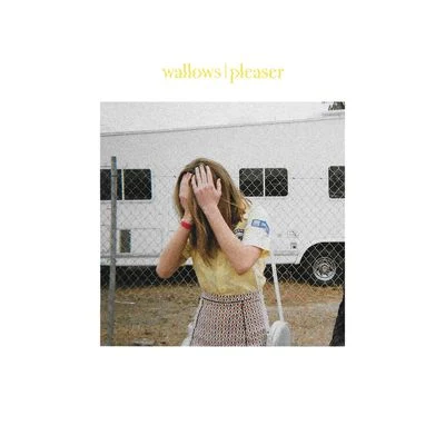 Pleaser 专辑 Solomonophonic/Wallows/Remi Wolf