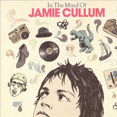 Jamie Cullum In the Mind of Jamie Cullum