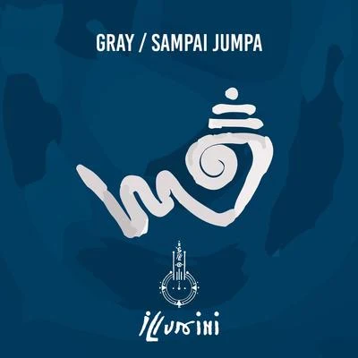 Sampai Jumpa 專輯 Gray/Frank Beat/Frank Beat, Sergio Pardo, Gray/Valentina/Maxx Play