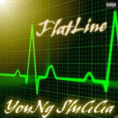 FlatLine 專輯 YouNg SluGGa/Young Marley