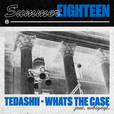 Whats the Case 專輯 116/Tedashii/Manny Montes