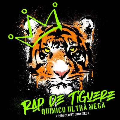 Rap de Tiguere 專輯 Quimico Ultra Mega/Young Hollywood/Sensato/Guaynaa