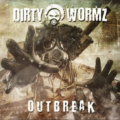 Outbreak 專輯 Deathstars/Dirty Wormz