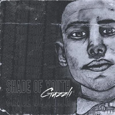 Shade of youth 专辑 Guzzli/IVAN