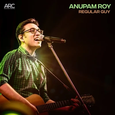 Regular Guy 專輯 Anupam Roy