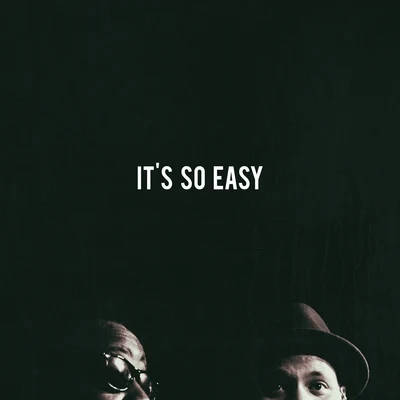 Its So Easy - Single 專輯 Phonte