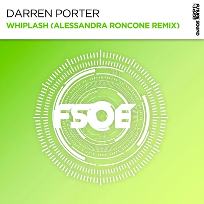 Whiplash (Alessandra Roncone Remix) 專輯 Darren Porter