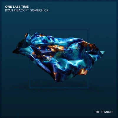 One Last Time (feat. Some Chick) (Remixes) 专辑 Sunset City/Ryan Riback/Reed