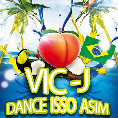 Dance Isso Asim 专辑 Vic J/Mozart La para