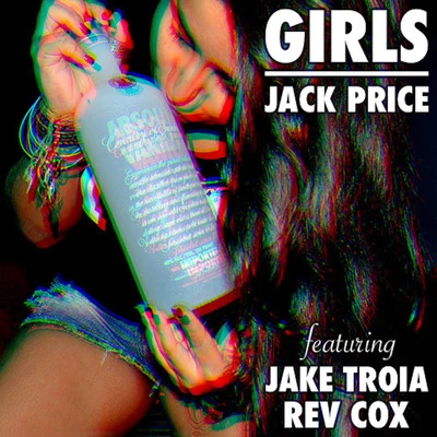 Jack PriceTom JonesBob Barron Girls (feat. Rev Cox & Jake Troia)