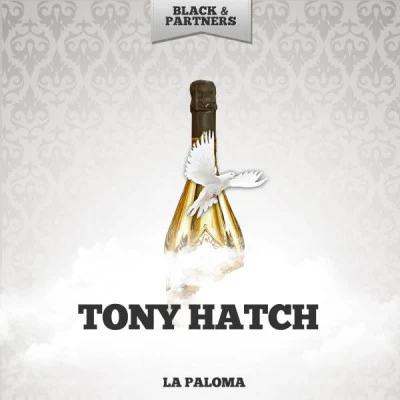 Tony HatchWings La Paloma