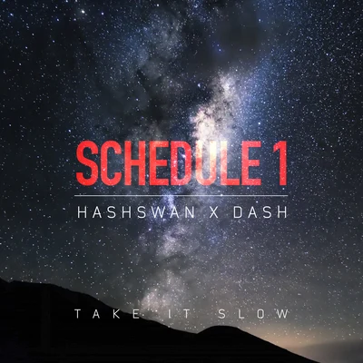 Take It Slow 專輯 Schedule 1