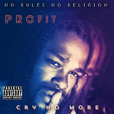 Cry No More 專輯 No Rules No Religion