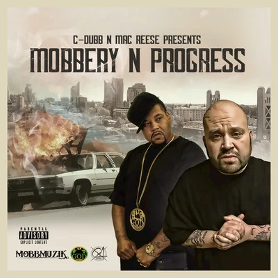 Mobbery N Progress 專輯 Mac Reese/Keak da Sneak