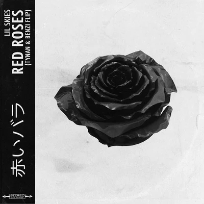 Red Roses (TYNAN & BENZI Flip) 专辑 TYnan