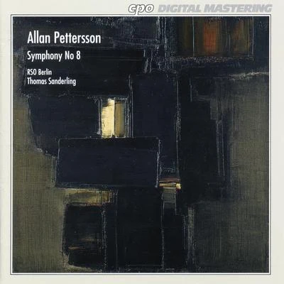 Pettersson: Symphony No. 8 (Live) 專輯 Rundfunk-Sinfonieorchester Berlin