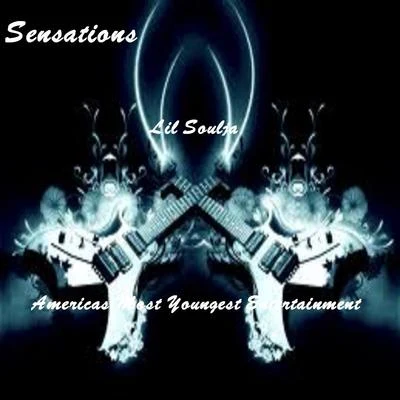 Sensations 专辑 Lil Soulja