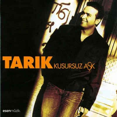 Kusursuz Aşk 专辑 Tarik