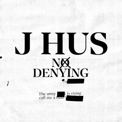 No Denying 專輯 J Hus