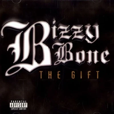 Bizzy BoneLayzie Bone The Gift