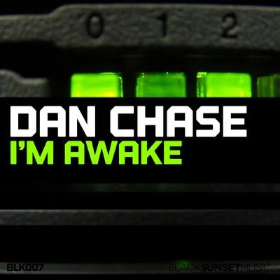 Dan ChaseChris Lago I&#x27;m Awake