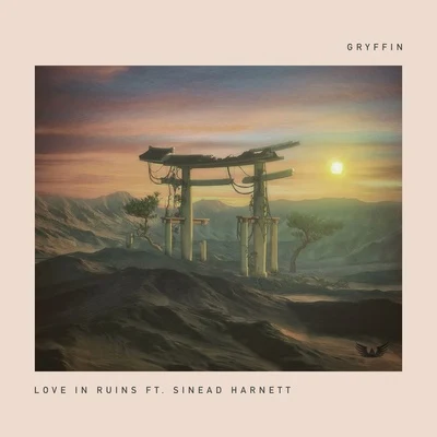 Love In Ruins 专辑 Gryffin