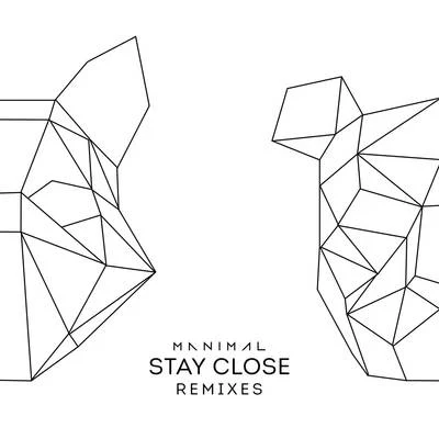 Bruno Be Stay Close (Bruno Be Remix)