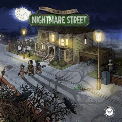 Nightmare Street 專輯 Teddy Killerz