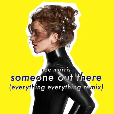 Someone Out There (Everything Everything Remix) 專輯 Rae Morris