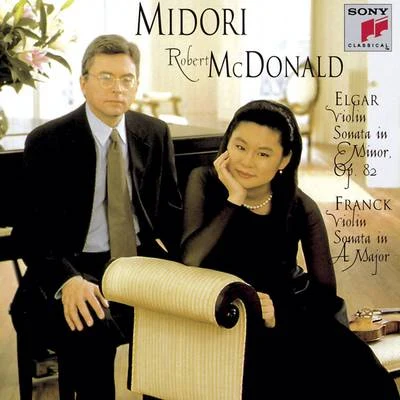 Elgar: Sonata in E minor, Op. 82 & Franck: Sonata in A Major 專輯 Kevin Kindle/Stuart Jones/midori/Llewellyn/Stephen Rhodes