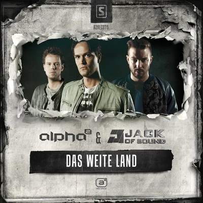 Alpha² Das Weite Land