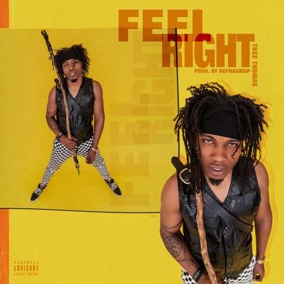 Feel Right 专辑 Tree Thomas